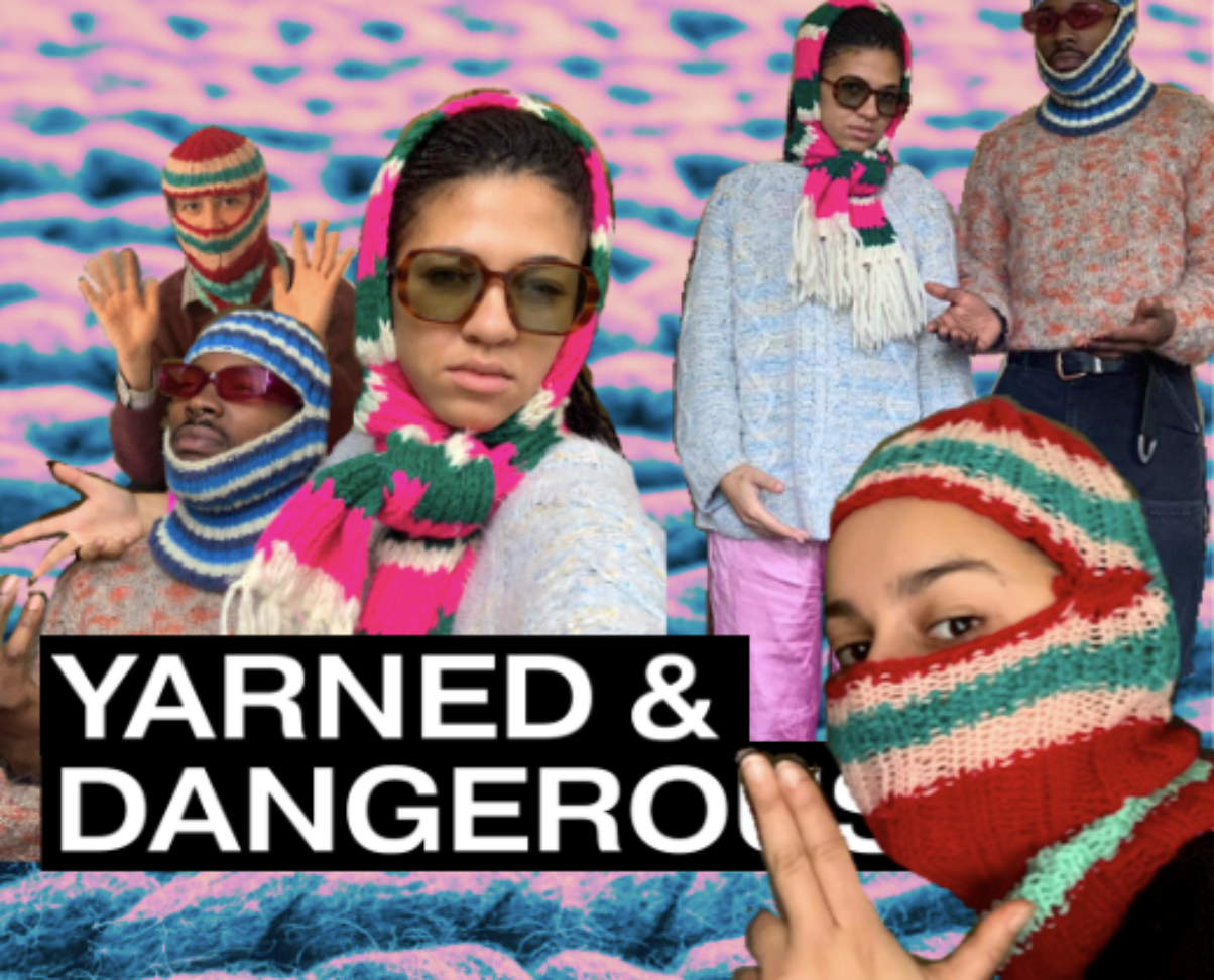 Yarned and Dangerous